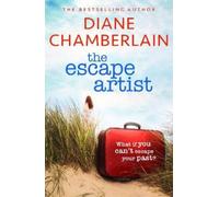 Diane Chamberla The Escape Artist: An utterly gripping suspense nove (Tascabile)