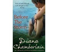 Diane Chamberlain Before The Storm (Tascabile) MIRA