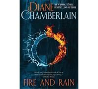 Diane Chamberlain Fire and Rain (Tascabile)