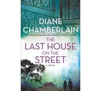 Diane Chamberlain The Last House on the Street (Copertina rigida)