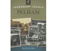 Diane Chubb Legendary Locals of Pelham, New Hampshire (Tascabile)