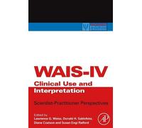 Diane Coalson WAIS-IV Clinical Use and Interpretation (Copertina rigida)