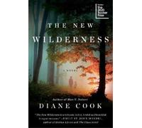 Diane Cook The New Wilderness (Tascabile)