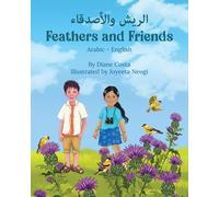 Diane Costa Feathers and Friends (Arabic-English) (Tascabile)