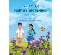 Diane Costa Feathers and Friends (Pashto-English) (Tascabile)