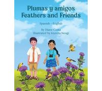 Diane Costa Feathers and Friends (Spanish-English) (Tascabile)