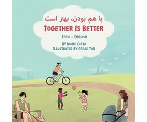Diane Costa Together Is Better (Farsi-English) (Tascabile)