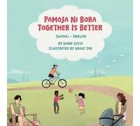 Diane Costa Together Is Better (Swahili-English) (Tascabile)