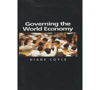 Diane Coyle Governing the World Economy (Copertina rigida)