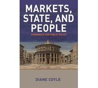 Markets, State, and People: Economics for Public Policy