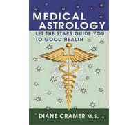 Diane Cramer Medical Astrology (Tascabile)