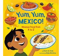 Diane de Anda Emily Mendoza Yum, Yum, Mexico (Libro di cartone)