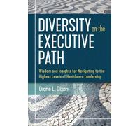 Diane Dixon Diversity on the Executive Path (Tascabile) ACHE Management