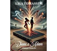 Diane e Adam - Fiamme Gemelle