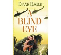 Diane Eagle A Blind Eye (Tascabile)