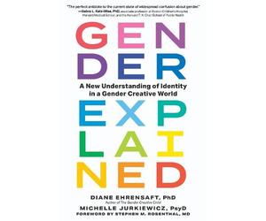 Diane Ehrensaft Michelle Jurkiewicz Gender Explained (Tascabile)