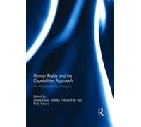 Diane Elson Human Rights and the Capabilities Approach (Tascabile)