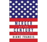 Diane Francis Merger of the Century (Tascabile)