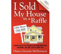 Diane Giraudo McDermott I Sold My House In a Raffle (Tascabile)