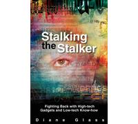 Diane Glass Stalking the Stalker (Tascabile)