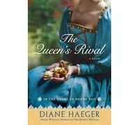 Diane Haeger The Queen's Rival (Tascabile) Henry VIII's Court