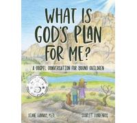 Diane Hannay What is God's Plan for Me? A Gospel Conversation (Copertina rigida)