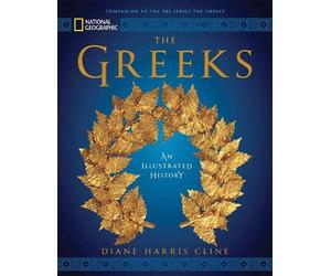 Diane Harris Cline National Geographic The Greeks (Copertina rigida)