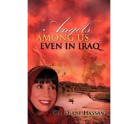 Diane Hassan Angels Among Us... Even in Iraq (Tascabile)