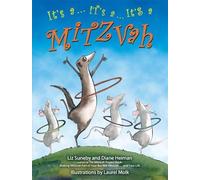 Diane Heiman Liz Suneby It's a ... It's a ... It's a Mitzvah (Tascabile)
