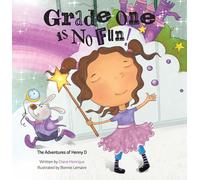 Diane Henrique Grade One is No Fun (Tascabile)