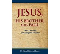 Diane Holloway Cheney Jesus, His Brother, and Paul (Tascabile)