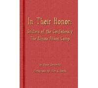 Diane Janowski In Their Honor - Soldiers of the Confederacy - The El (Tascabile)