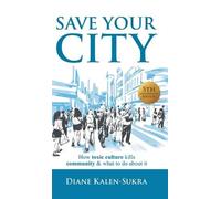 Diane Kalen-Sukra Save Your City (Copertina rigida)