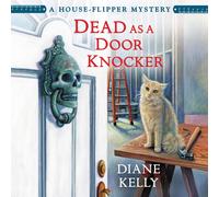 Diane Kelly Dead as a Door Knocker (Tascabile) House-Flipper Mystery