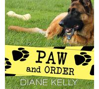 Diane Kelly Paw and Order (Tascabile) Paw Enforcement Novel