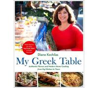 Diane Kochilas My Greek Table (Copertina rigida)