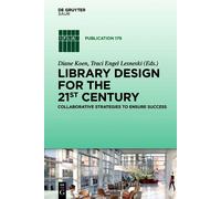 Diane Koen Library Design for the 21st Century (Copertina rigida)
