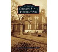 Diane L. Goeres-gardner John Ritter Oregon State Penitentiary (Tascabile)