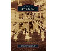 Diane L. Goeres-gardner Roseburg (Tascabile) Images of America