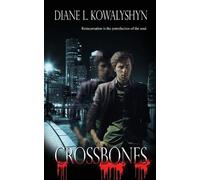 Diane L Kowalyshyn Crossbones (Tascabile) Cross Your Heart and Die