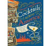 Diane Lapis Anne Peck-Davis Cocktails Across America (Copertina rigida)