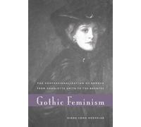 Diane Long Hoeveler Gothic Feminism (Tascabile)