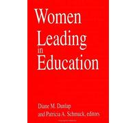 Diane M. Dunlap Women Leading In Education (Tascabile)