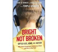 Diane M. Kennedy Rebecca S. Banks Bright Not Broken (Copertina rigida)