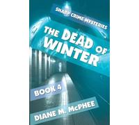 Diane M McPhee The Dead of Winter (Tascabile)