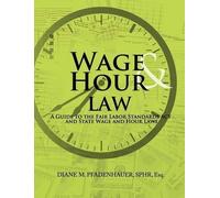 Diane M Pfadenhauer Wage & Hour Law (Tascabile)