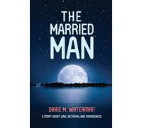 Diane M Waterman The Married Man (Tascabile)