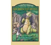 Diane Mae Robinson Sir Princess Petra (Copertina rigida) Pen Pieyu Adventures