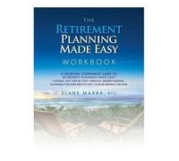 Diane Marra The Retirement Planning Made Easy Workbook (Tascabile)