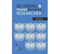 Diane Mayer Becoming a teacher education researcher (Tascabile)